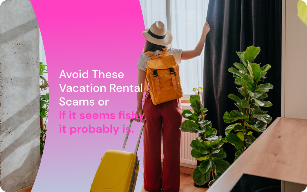 vacation rentals red flags and scams