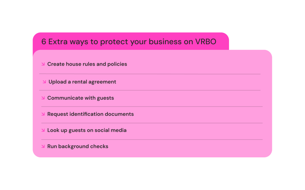 This is an image of a list on tips on what are the 6 extra ways a host can do to protect their business on Vrbo